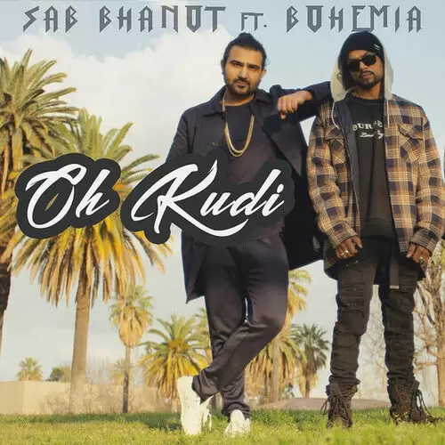 Oh Kudi Bohemia Mp3 Download Song - Mr-Punjab