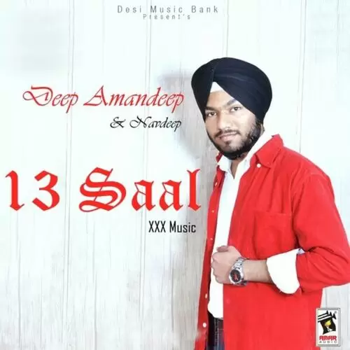 13 Saal Deep Amandeep Mp3 Download Song - Mr-Punjab