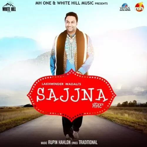 Sajjna Lakhwinder Wadali Mp3 Download Song - Mr-Punjab