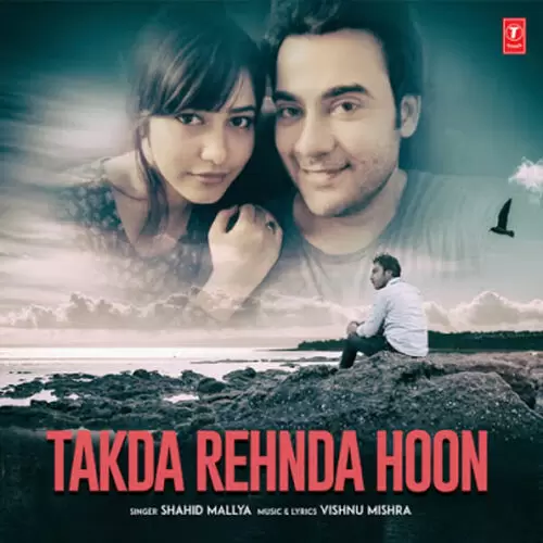 Takda Rehnda Hoon Aman Agarwal Mp3 Download Song - Mr-Punjab