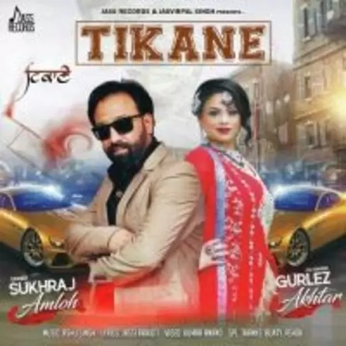 Tikane Sukhraj Amloh Mp3 Download Song - Mr-Punjab