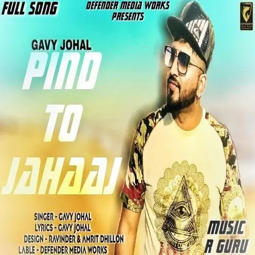Pind To Jahaaj Gavy Johal Mp3 Download Song - Mr-Punjab