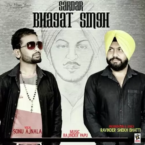 Sardar Bhagat Singh Sonu Ajnala Mp3 Download Song - Mr-Punjab