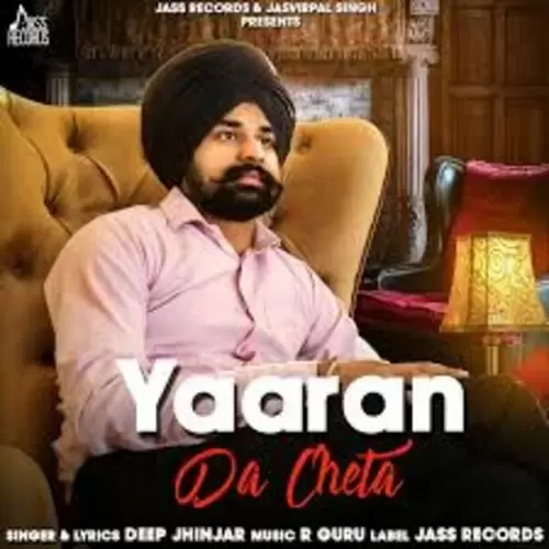 Yaaran Da Cheta Deep Jhinjar Mp3 Download Song - Mr-Punjab