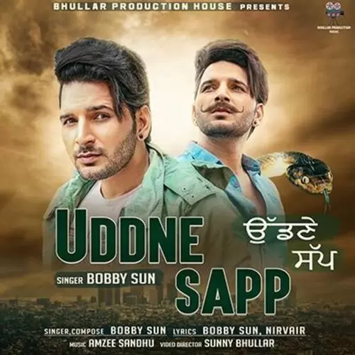 Uddne Sapp Bobby Sun Mp3 Download Song - Mr-Punjab