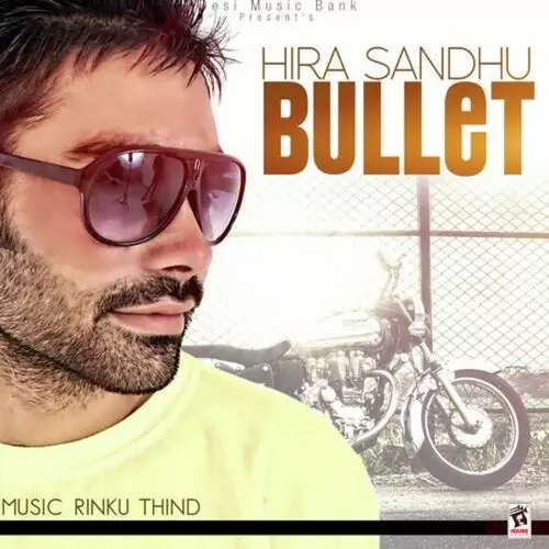 Bullet Hira Sandhu Mp3 Download Song - Mr-Punjab