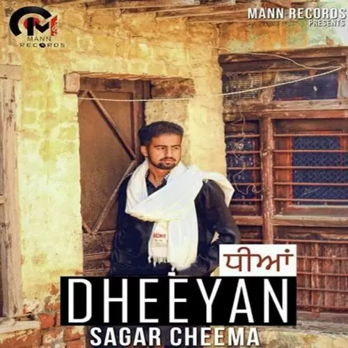 Dheeyan Sagar Cheema Mp3 Download Song - Mr-Punjab