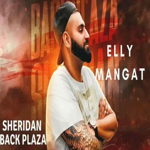Sheridan Back Plaza Elly Mangat Mp3 Download Song - Mr-Punjab