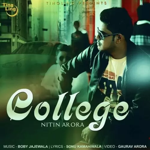 College Nitin Arora Mp3 Download Song - Mr-Punjab