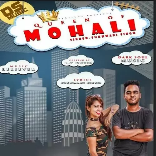 Queen Of Mohali Sukhmani Singh Mp3 Download Song - Mr-Punjab