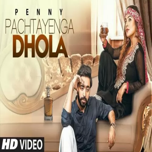 Pachtayenga Dhola Penny Mp3 Download Song - Mr-Punjab