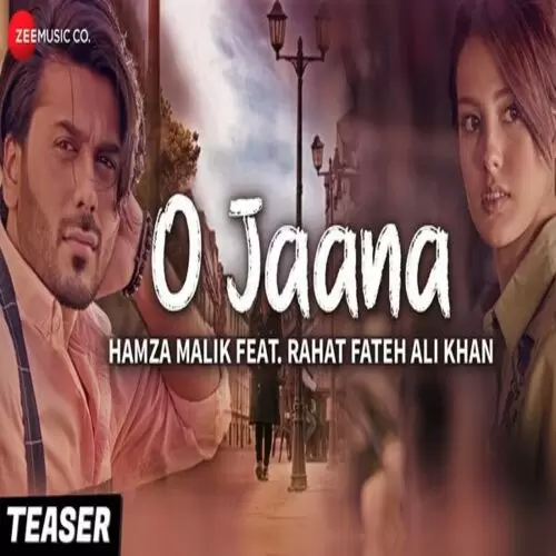 O Jaana Hamza Malik Mp3 Download Song - Mr-Punjab