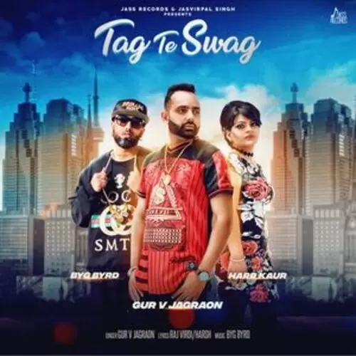 Tag Te Swag Gur V Jagraon Mp3 Download Song - Mr-Punjab