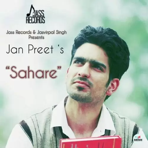 Sahare Jan Preet Singh Mp3 Download Song - Mr-Punjab