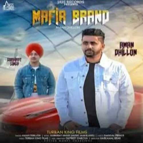Mafia Brand Aman Dhillon Mp3 Download Song - Mr-Punjab