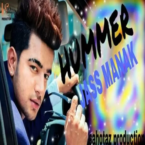 Hummer Jass Manak Mp3 Download Song - Mr-Punjab