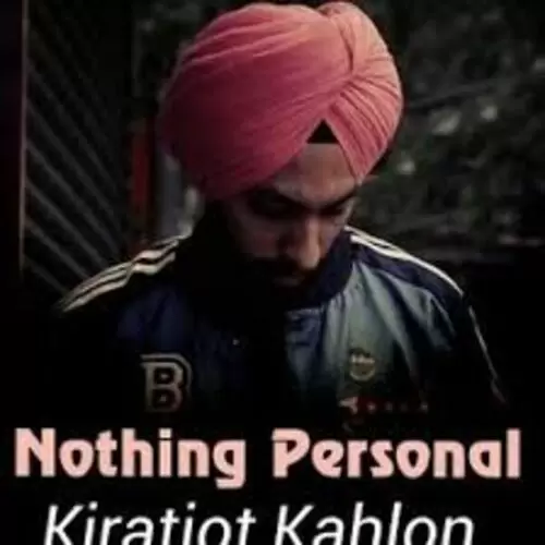 Nothing Personal Kiratjot Kahlon Mp3 Download Song - Mr-Punjab