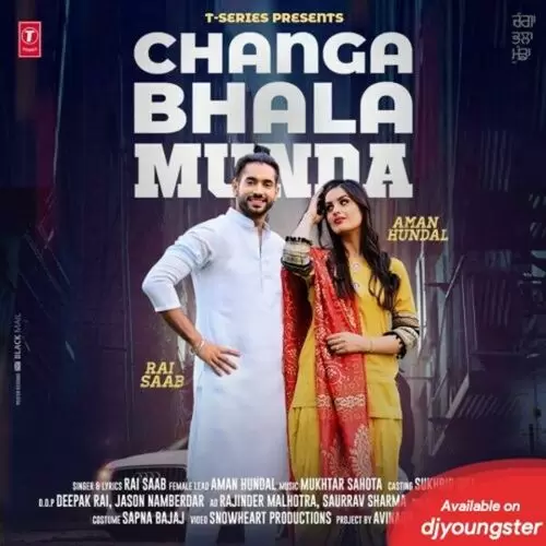 Changa Bhala Munda Rai Saab Mp3 Download Song - Mr-Punjab
