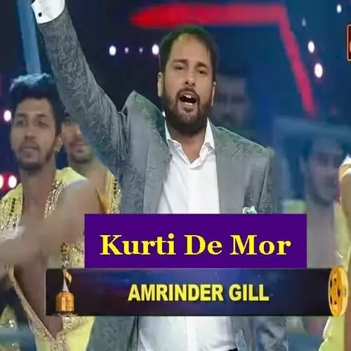 Kurti De Mor Amrinder Gill Mp3 Download Song - Mr-Punjab