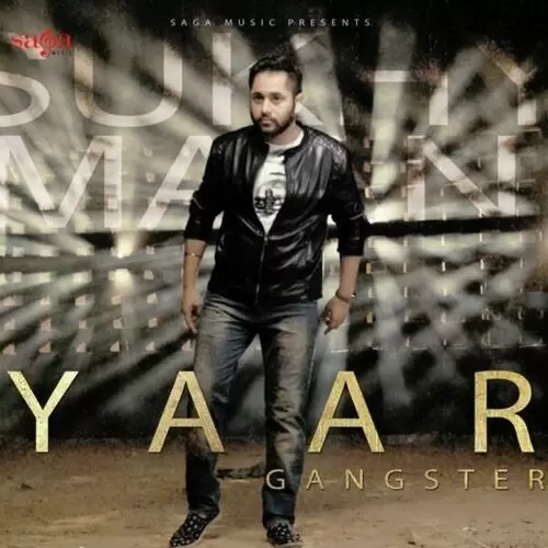 Yaar Gangster Sukhy Maan Mp3 Download Song - Mr-Punjab