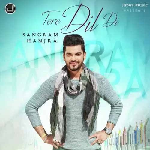 Tere Dil Di Sangram Hanjra Mp3 Download Song - Mr-Punjab