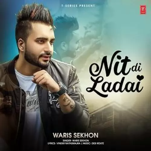 Nit Di Ladai Waris Sekhon Mp3 Download Song - Mr-Punjab