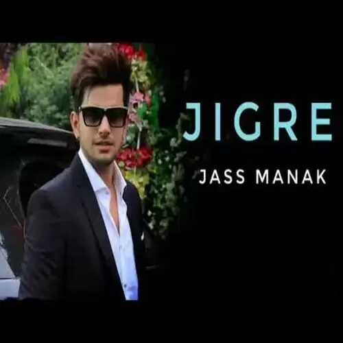 Jigre Jass Manak Mp3 Download Song - Mr-Punjab