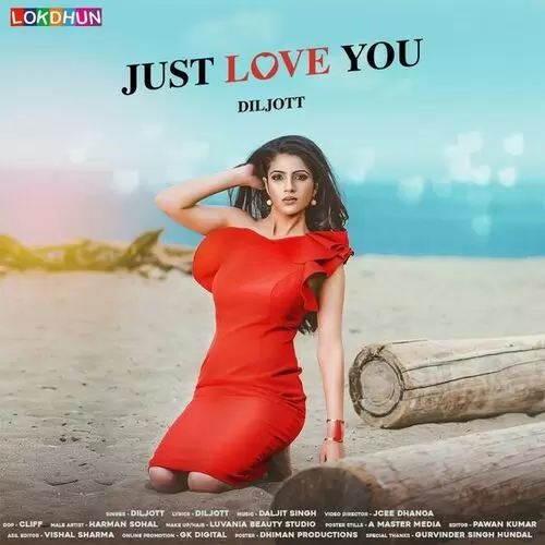 Just Love You Diljott Mp3 Download Song - Mr-Punjab