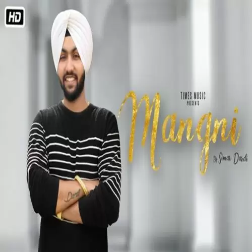 Mangni Simar Dardi Mp3 Download Song - Mr-Punjab