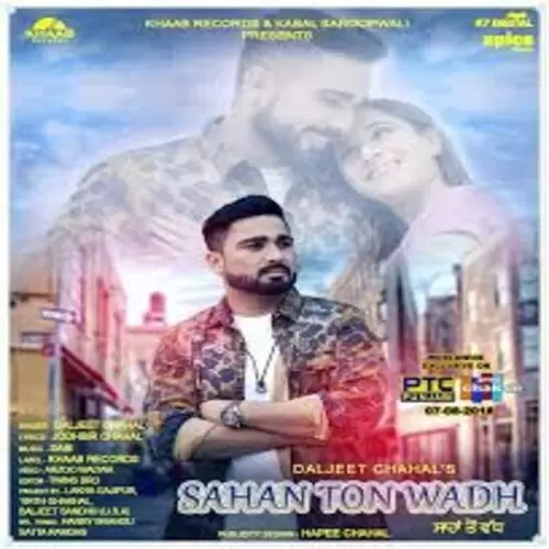 Sahan Ton Wadh Daljeet Chahal Mp3 Download Song - Mr-Punjab
