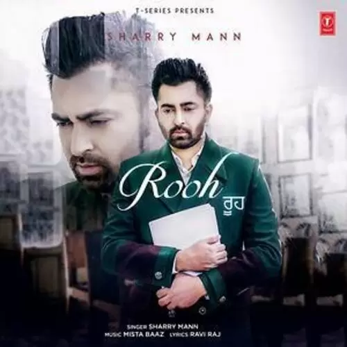 Rooh Sharry Mann Mp3 Download Song - Mr-Punjab