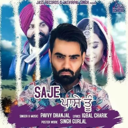 Saje Pase Tu Pavvy Dhanjal Mp3 Download Song - Mr-Punjab