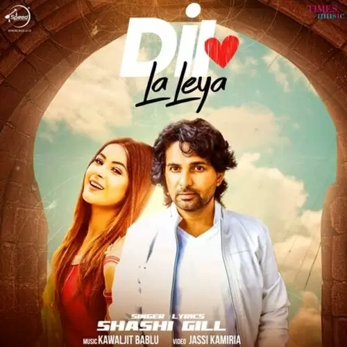 Dil La Leya Sashi Gill Mp3 Download Song - Mr-Punjab