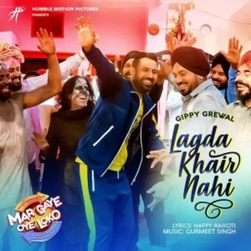 Lagda Khair Nahi Gippy Grewal Mp3 Download Song - Mr-Punjab