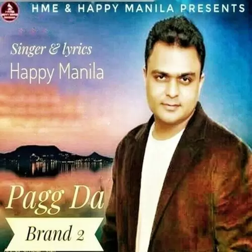 Pagg Da Brand 2 Happy Manila Mp3 Download Song - Mr-Punjab