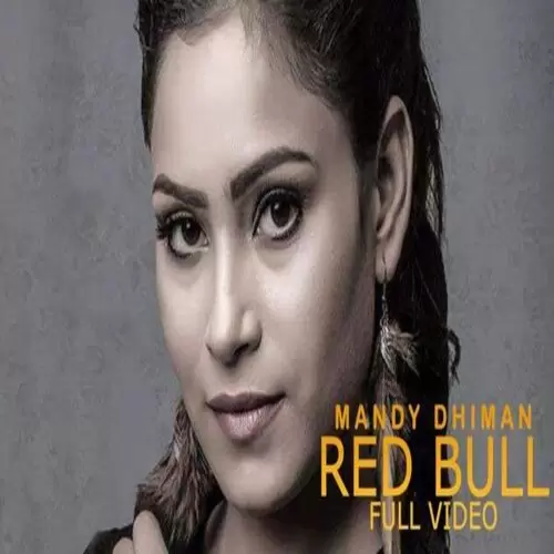 Red Bull Mandy Dhiman Mp3 Download Song - Mr-Punjab