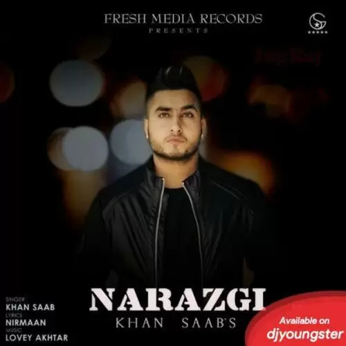Narazgi Khan Saab Mp3 Download Song - Mr-Punjab