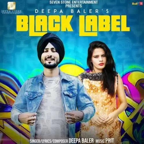 Black Label Deepa Baler Mp3 Download Song - Mr-Punjab