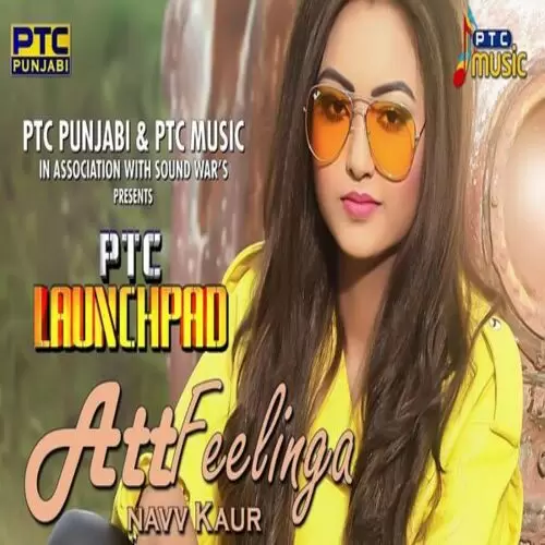 Att Feelinga Navv Kaur Mp3 Download Song - Mr-Punjab