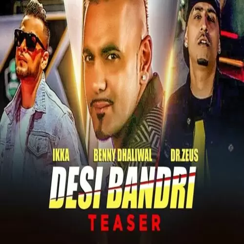 Desi Bandri Benny Dhaliwal Mp3 Download Song - Mr-Punjab