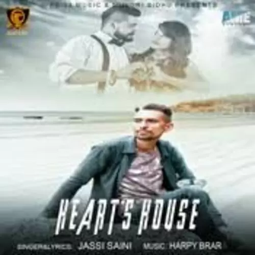 Hearts House Jassi Saini Mp3 Download Song - Mr-Punjab