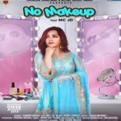 No Makeup Yashvi Desai Mp3 Download Song - Mr-Punjab