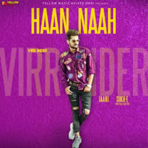 Haan Naah Virr Inder Mp3 Download Song - Mr-Punjab