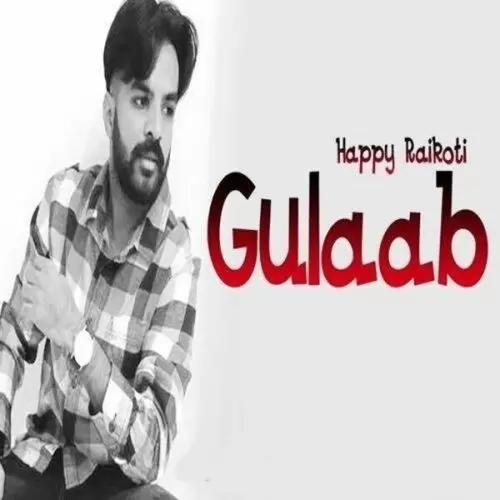 Gulaab Happy Raikoti Mp3 Download Song - Mr-Punjab