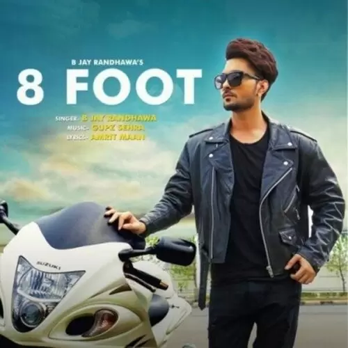 8 Foot B Jay Randhawa Mp3 Download Song - Mr-Punjab