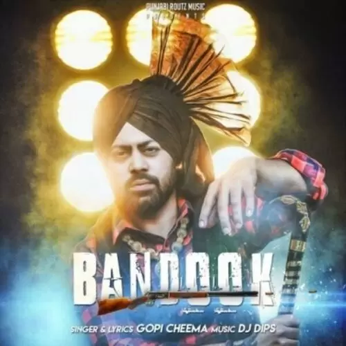 Bandook Gopi Cheema Mp3 Download Song - Mr-Punjab