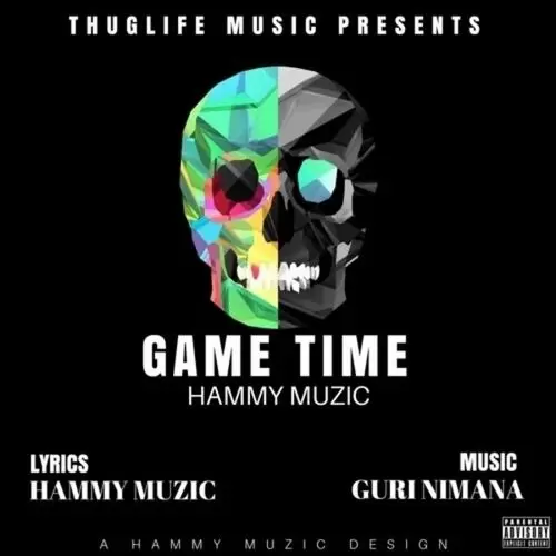 Game Time Hammy Muzic Mp3 Download Song - Mr-Punjab