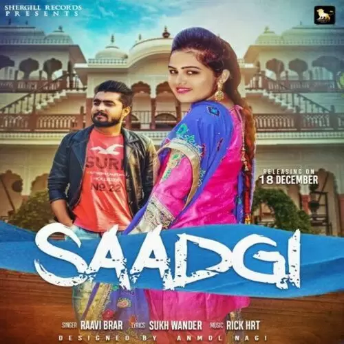 Saadgi Raavi Brar Mp3 Download Song - Mr-Punjab