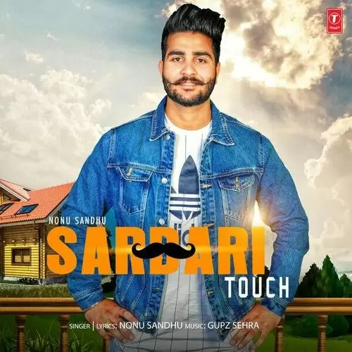 Sardari Touch Nonu Sandhu Mp3 Download Song - Mr-Punjab