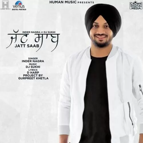 Jatt Saab Inder Nagra Mp3 Download Song - Mr-Punjab